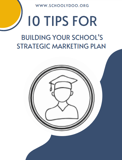 10 tips for building your school's strategic marketing plan.